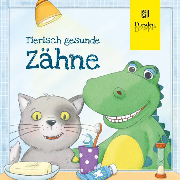 Titel des Kinderhefts „Tierisch Gesunde Zähne“: atze Lilly und das Krokodil Kroko betrachten im Spiegel ihre frisch geputzten Zähne.